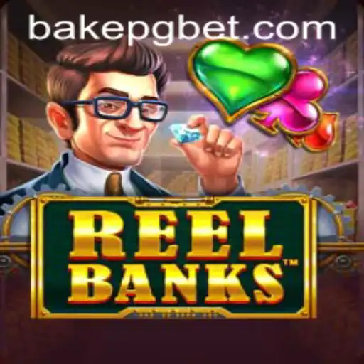 An In-Depth Look at ReelBanks: Navigating the Exciting World of BAKE PG