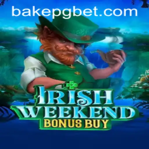 Exploring the World of IrishWeekendBonusBuy